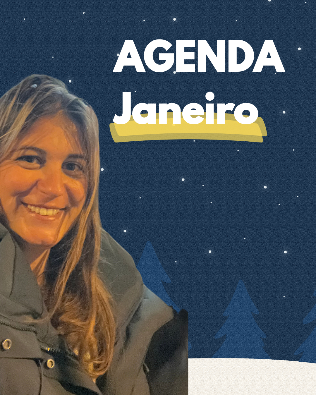 Janeiro abre o ano como um convite e está aberta, também a agenda de Janeiro